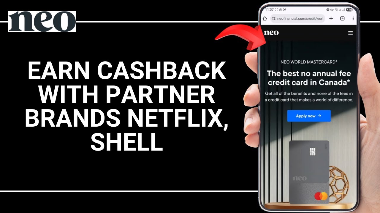 Как заработать кэшбэк с партнерскими брендами Neo: Netflix, Shell