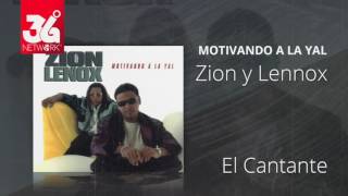 El Cantante - Zion Y Lennox (Motivando La Yal) [Audio]