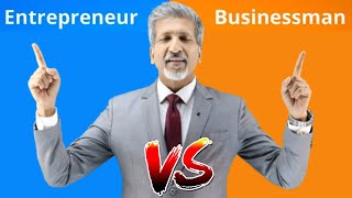 Entrepreneur VS Businessman | Anurag Aggarwal | #vs | #comparison | #business | #businessman