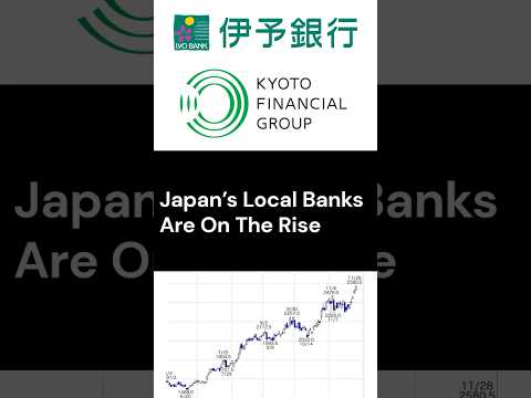 Japan’s local banks like Kyoto FG and Iyo Bank are on the rise