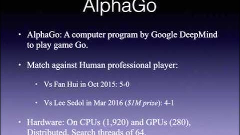 Presentation of "Mastering the game of Go with deep neural networks and tree search" in Chinese