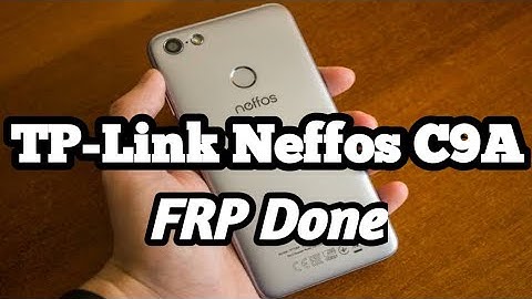 TP-LINK NEFFOS C9A TP706A FRP UNLOCK DONE