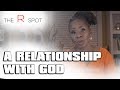 The R Spot : S04E09 : A Relationship With God