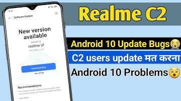 Realme C2 Android 10 Update Bugs😱 | Realme C2 New Update | C.57 Update Full Review |