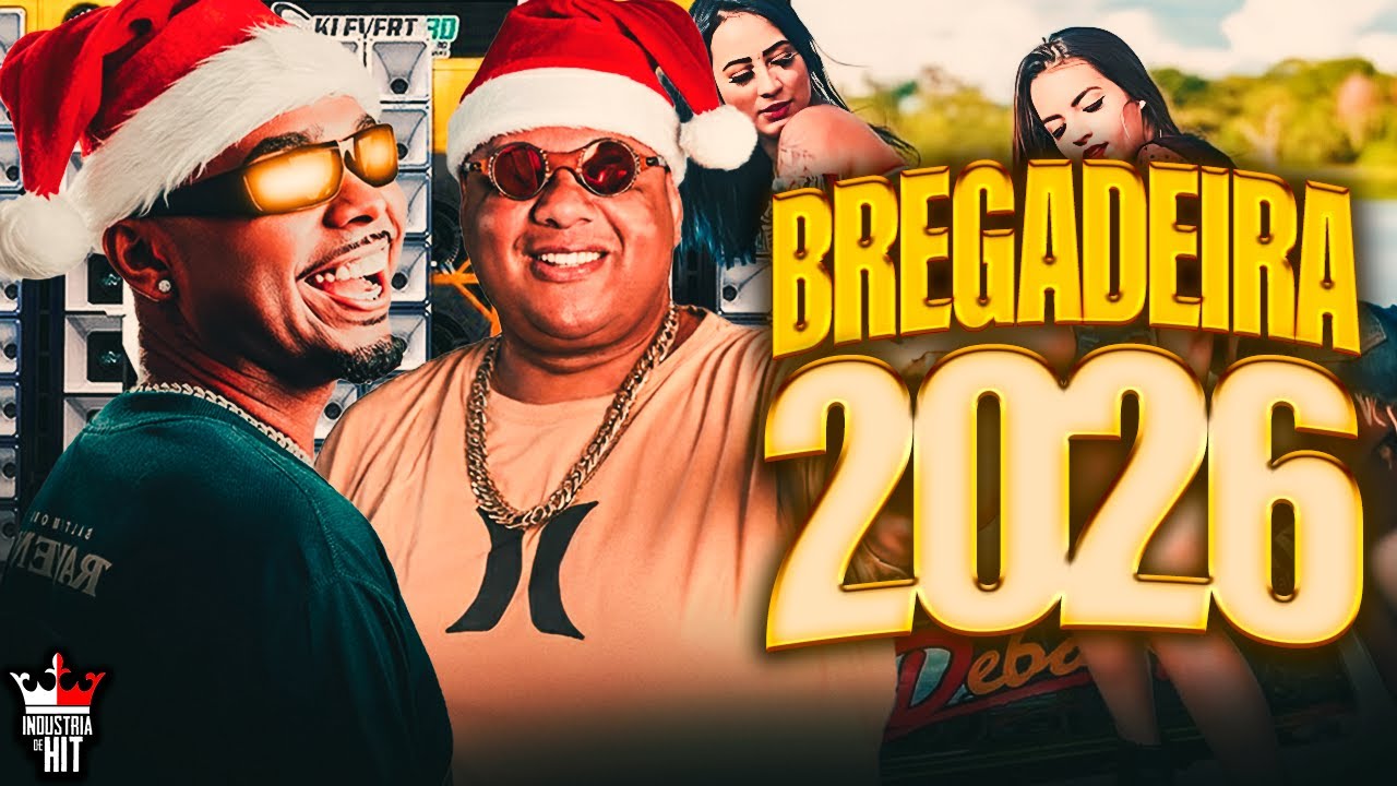 SELEÇÃO BREGADEIRA PRA PAREDÃO 2025 - DODO PRESSÃO, GIL BALA, MARCYNHO SENSAÇÃO, BONDE DO GATO PRETO