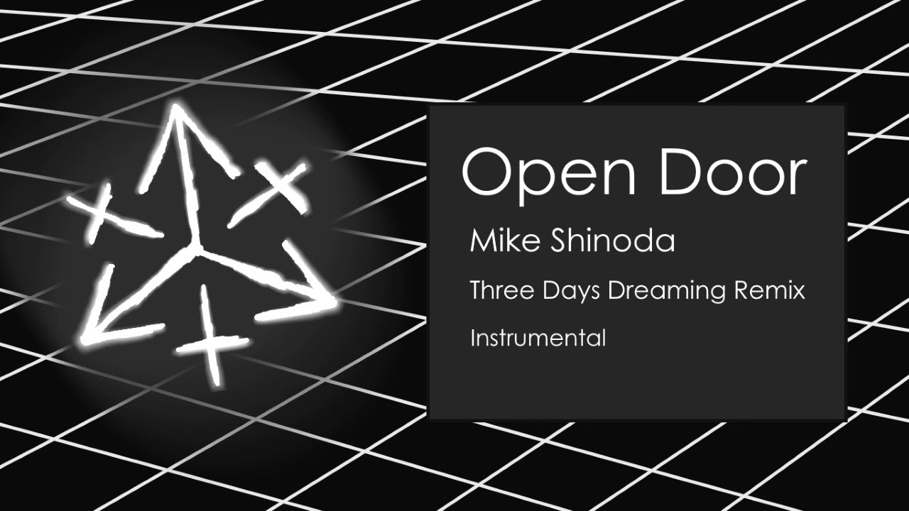 света дей дрим. день дримс. Flow days. Day dream. Open door - mike shinoda feat.