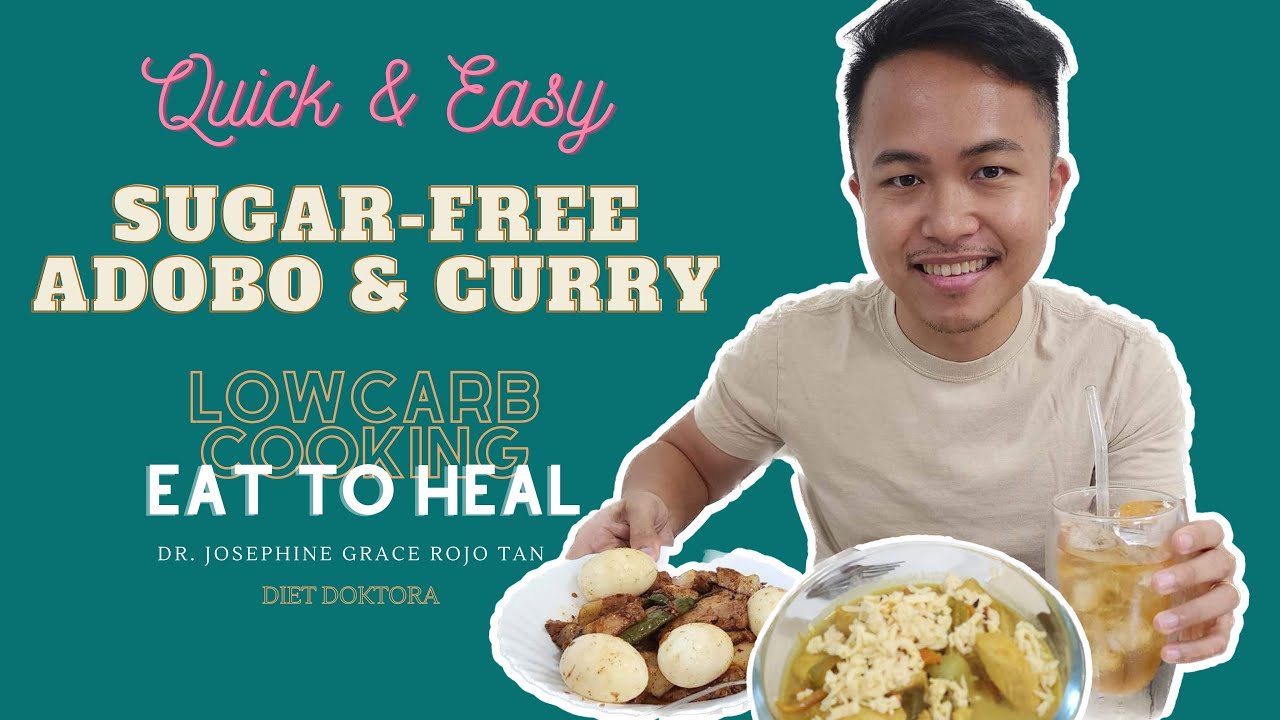 SUGAR-FREE PORK ADOBO & CHICKEN CURRY #EatToHeal #LowCarbCooking