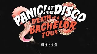 Video thumbnail of "Panic! At The Disco - Death Of A Bachelor Tour (Week 7 Recap)"