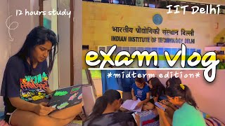 STUDY VLOG?? midterm exam at IIT Delhi ft. 12 hours study ✨