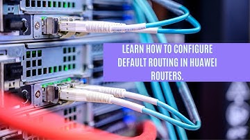 Complete configuration of Default routing in Huawei router by Technology Teacher.
