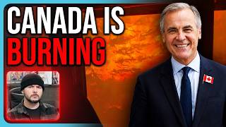 CANADA IS BURNING