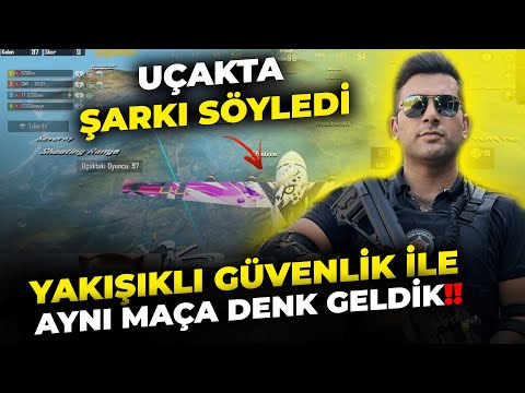 YAKIŞIKLI GÜVENLİK İLE AYNI MAÇA DENK GELDİM!! UÇAKTA ŞARKI SÖYLEDİ! - PUBG MOBILE