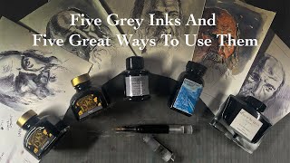Five Grey Inks And Five Great Ways To Use Them