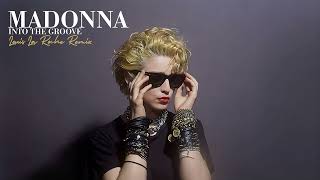 Madonna - Into The Groove (Louis La Roche Remix)