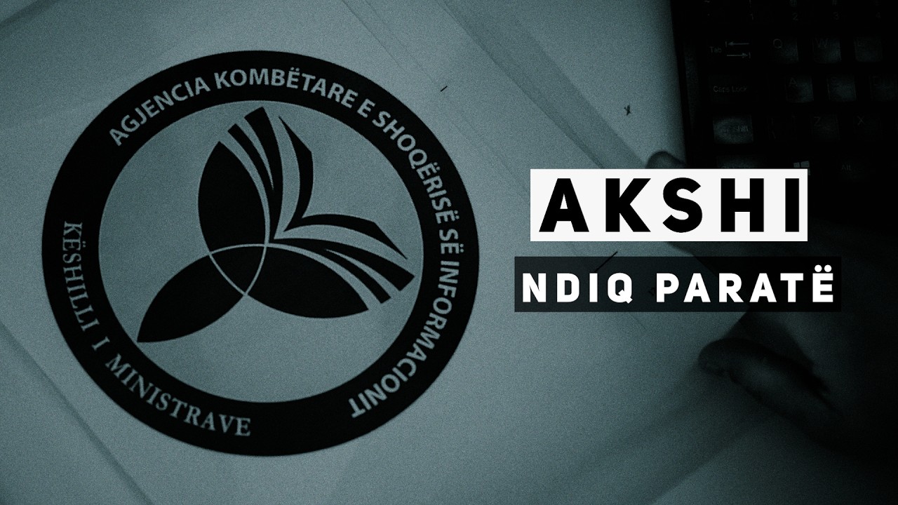 “AKSHI – NDIQ PARATË”-