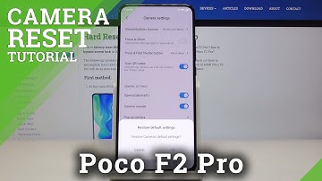 How to Adjust Camera Settings in XIAOMI Poco F2 Pro – Camera Settings