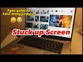 HOW TO FIX LAPTOP OR DESKTOP SCREEN FREEZE ( stuck screen )