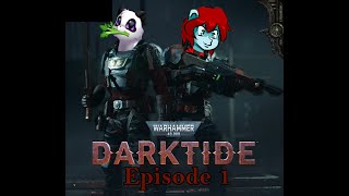 Warhammer 40k Darktide Episode 1 -  The Imperial Pegasus Guard and the Preacher Slug