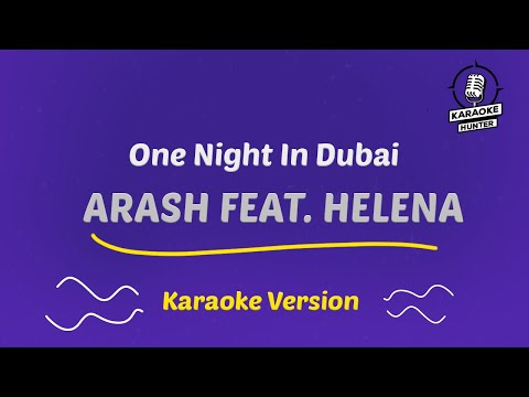 Arash Feat. Helena - One Night In Dubai