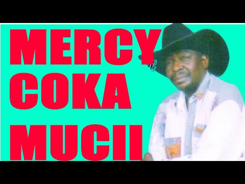 Mercy Coka Mucii Live