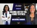 Episode 4 | Building a Better You: Mahlohonolo Andrews' Guide to #Fitness