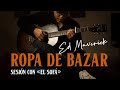 Ropa de Bazar- Ed Maverick #Letra historia de amor