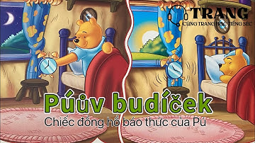 Púův budíček (Chiếc đồng hồ báo thức của Pú) - Cùng Trang học tiếng Séc