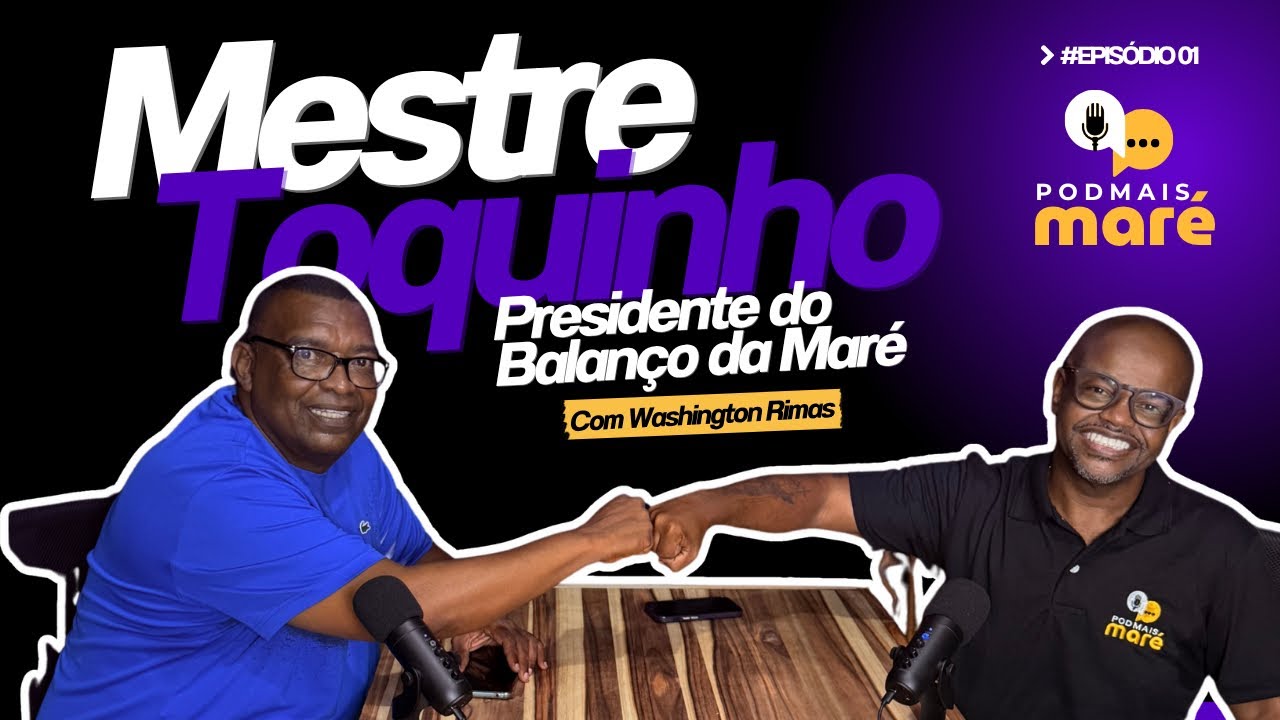 ANTÔNIO RIMAS - MESTRE DO BALANÇO DA MARÉ #PODMAIS MARE #1