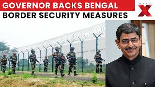 West Bengal Governor Praises Government’s Border Security Push and Law Enforcement | NewsX