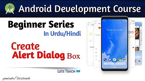 25 - How to create alert Dialog box in android studio || App Development course (Urdu/Hindi)