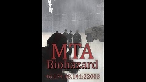 MTA | BS Biohazard 0.9.5 | Chainsaw