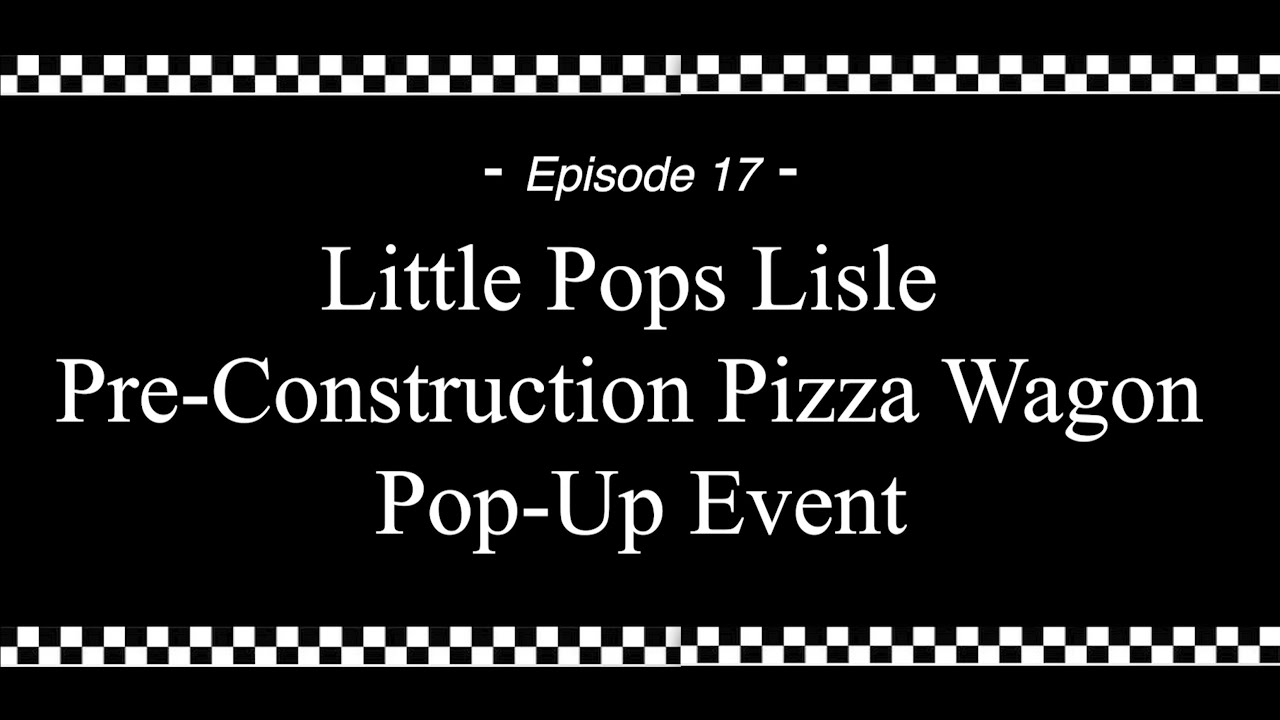 ny-pizza-dreams-the-series-episode-17-little-pops-lisle-pre