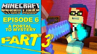 Minecraft Story Mode 2025 - Episode 6 -A Portal to Mystery- Part 3