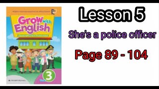 Lesson 5 Grow With English Book Grade 3 (She's a police officer)