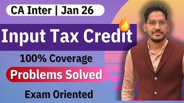 ITC Full Chapter | Input Tax Credit | E.O Batch | CA Inter GST ITC Jan 26 | CMA Inter Dec 25