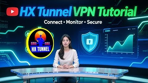 HX Tunnel VPN Setup 