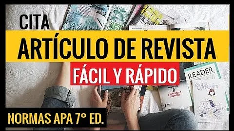 ¿Cómo citar un artículo en APA?