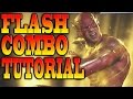 Injustice 2 FLASH COMBOS - THE FLASH COMBO TUTORIAL!