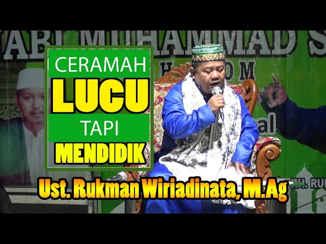 TERBARU! TABLIG AKBAR Bersama Ust. Rukman Wiriadinata, M.Ag  Lucu & sangat mendidik. class=