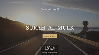 MUROTTAL QURAN || SURAH AL-MULK || - Salim Al-Ruwaili