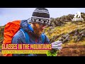 Top Tips For People Who Wear Glasses In The Mountains -Hikers, Hill Walkers, Mountaineers & Climbers