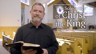 The Solemnity of Christ the King