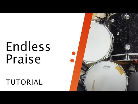 Drums Tutorial // Endless Praise // Charity Gayle // Worship Artistry