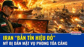 Iran cảnh báo biển Oman sẽ thành “nghĩa địa” nếu Mỹ tiếp tục siết phong tỏa hàng hải