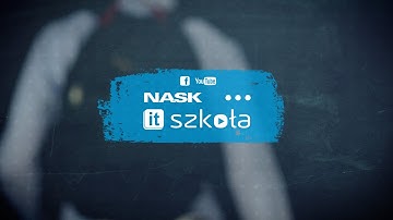 IT Szkoła NASK - spot reklamowy  | produkcja R&P New Media SC