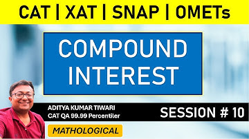 Compound Interest 10 || CAT 2024 QUANT | Arithmetic | Quantitative Aptitude | CAT XAT SNAP NMAT