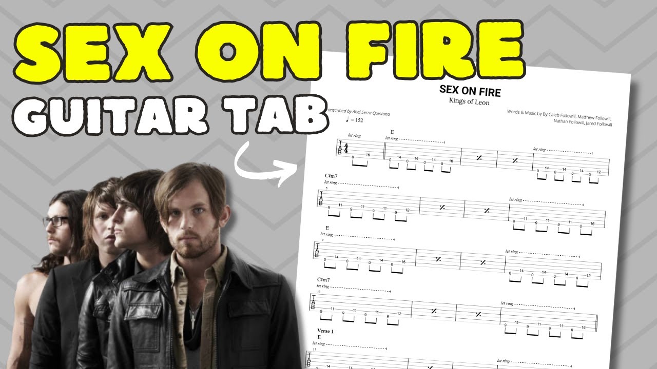Sex on Fire - Kings of Leon Guitar TAB by Abel Serra Quintana Sex on Fire - Kings of Leon Guitar TAB by Abel Serra Quintana