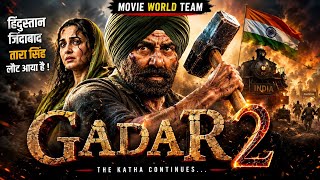 Gadar 2 Full Movie Hindi | Sunny Deol | Ameesha Patel | Utkarsh Sharma | Simrat K | 