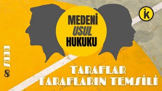 8 Medeni̇ Usul Hukuku - Taraflar Taraf Ehli̇yeti̇ Tarafin Temsi̇li̇ - 2023-2024 Güncel