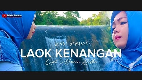 LAOK KENANGAN - CIPT. MAWAN SALBA - Voc. Winda Sanjaya - Dipopulerkan oleh Tam Sanjaya - Mawan Salba